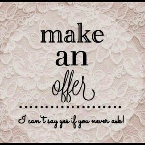 Offers are always welcome😃